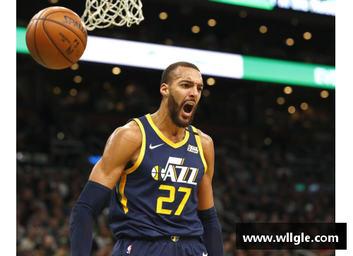 永旺彩票鲁迪·戈贝尔：NBA内线守护者的进化与挑战 - 副本
